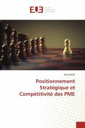 Positionnement Stratégique et Compétitivité des PME
