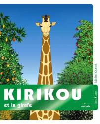 KIRIKOU et la girafe Michel Ocelot