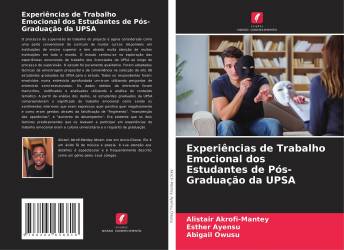 Experiências de Trabalho Emocional dos Estudantes de Pós-Graduação da UPSA