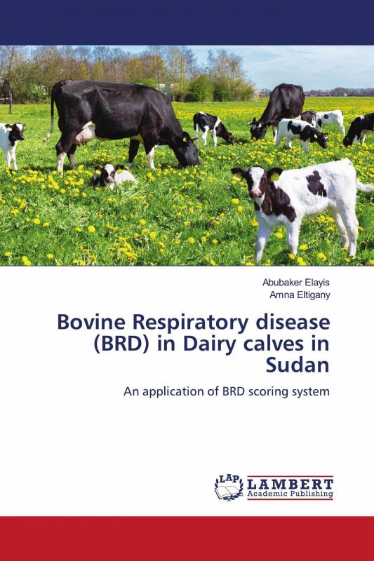 Bovine Respiratory disease (BRD) in Dairy calves in Sudan