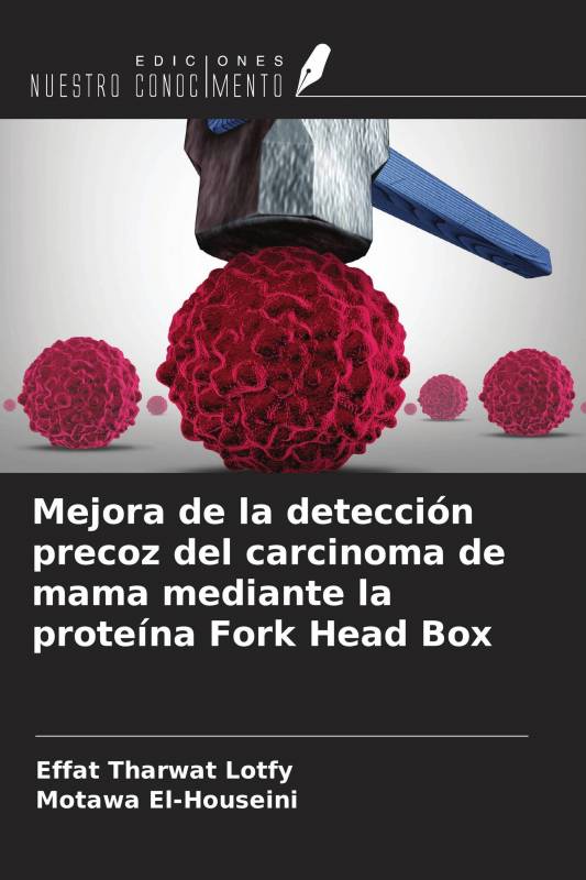 Mejora de la detección precoz del carcinoma de mama mediante la proteína Fork Head Box