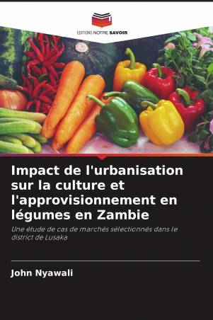 Impact de l'urbanisation sur la culture et l'approvisionnement en légumes en Zambie