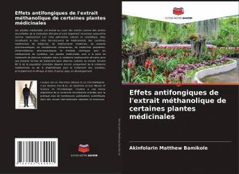 Effets antifongiques de l'extrait méthanolique de certaines plantes médicinales