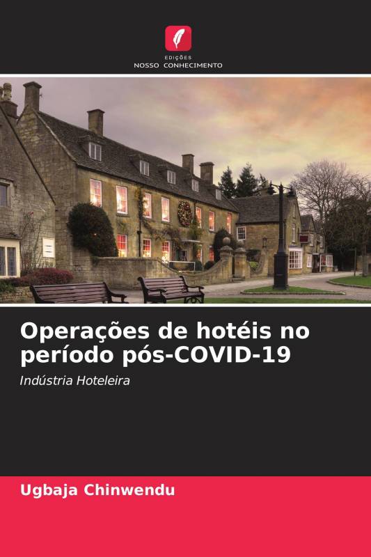 Operações de hotéis no período pós-COVID-19