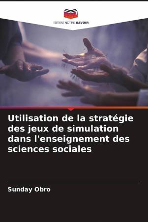 Utilisation de la stratégie des jeux de simulation dans l'enseignement des sciences sociales