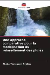 Une approche comparative pour la modélisation du ruissellement des pluies