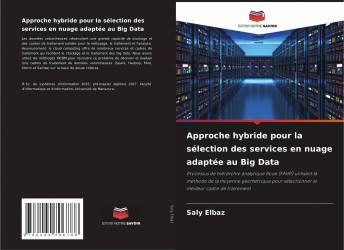 Approche hybride pour la sélection des services en nuage adaptée au Big Data