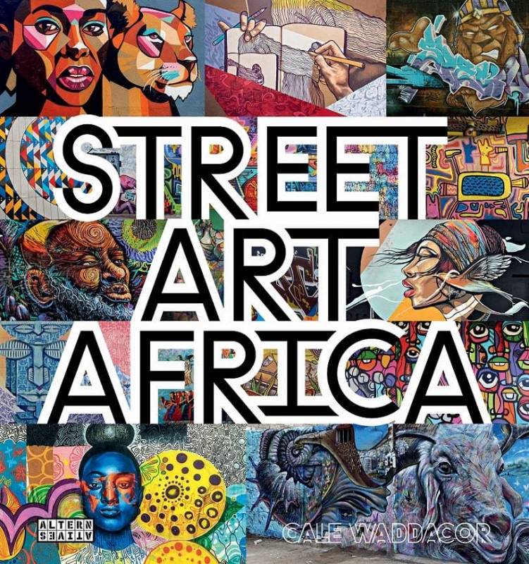 Street Art Africa Cale Waddacor