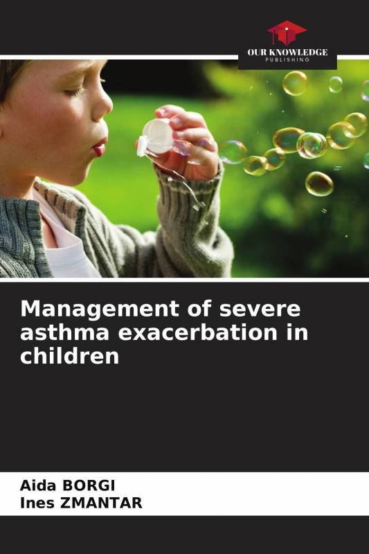 Management of severe asthma exacerbation in children