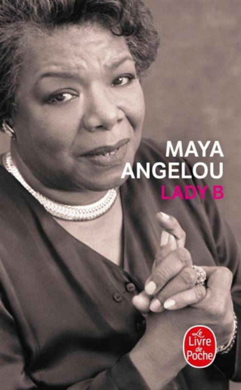 Lady B Maya Angelou