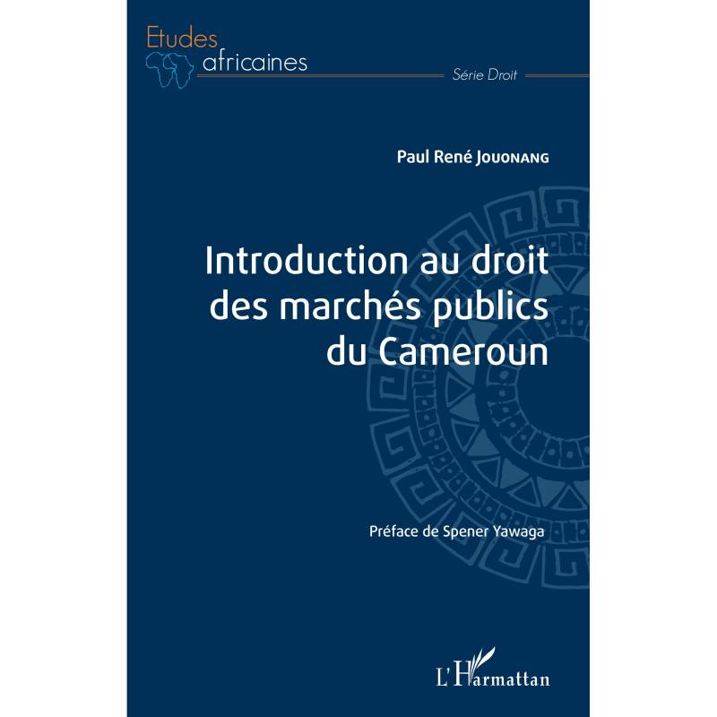 Introduction au droit des marchés publics du Cameroun