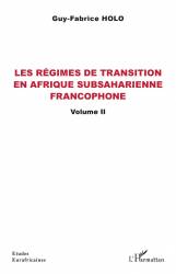 Les régimes de transition en Afrique subsaharienne francophone Volume II