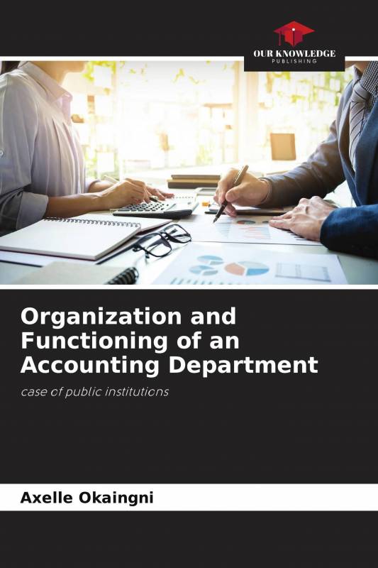 Organization and Functioning of an Accounting Department