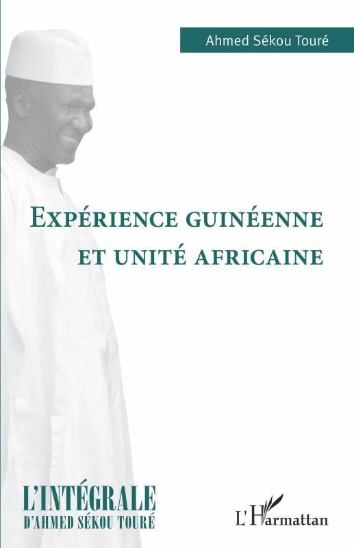Expérience guinéenne et unité africaine