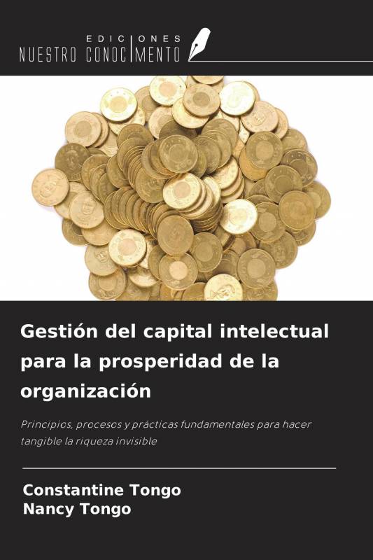 Gestión del capital intelectual para la prosperidad de la organización