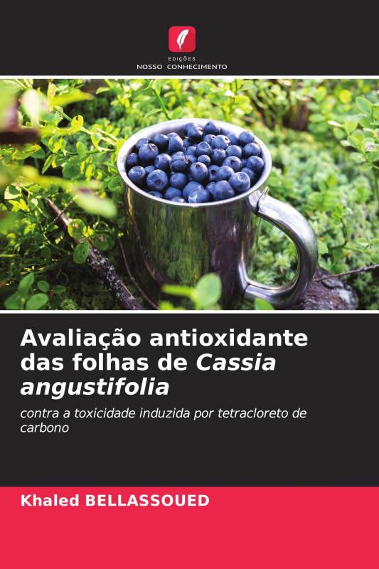 Avaliação antioxidante das folhas de Cassia angustifolia