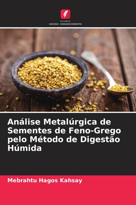 Análise Metalúrgica de Sementes de Feno-Grego pelo Método de Digestão Húmida