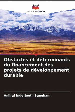 Obstacles et déterminants du financement des projets de développement durable