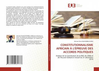 CONSTITUTIONNALISME AFRICAIN À L'ÉPREUVE DES ACCORDS POLITIQUES