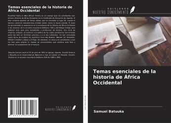Temas esenciales de la historia de África Occidental