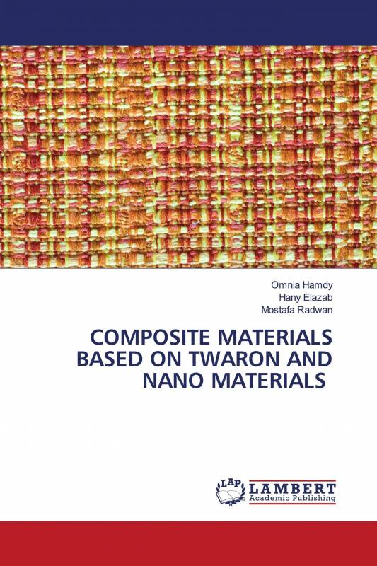 COMPOSITE MATERIALS BASED ON TWARON AND NANO MATERIALS
