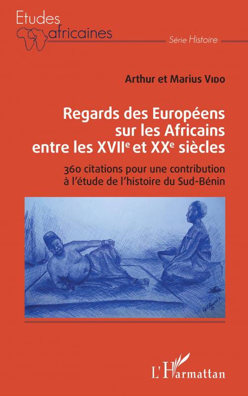 Regards des Européens sur les Africains entre les XVIIe et XXe siècles