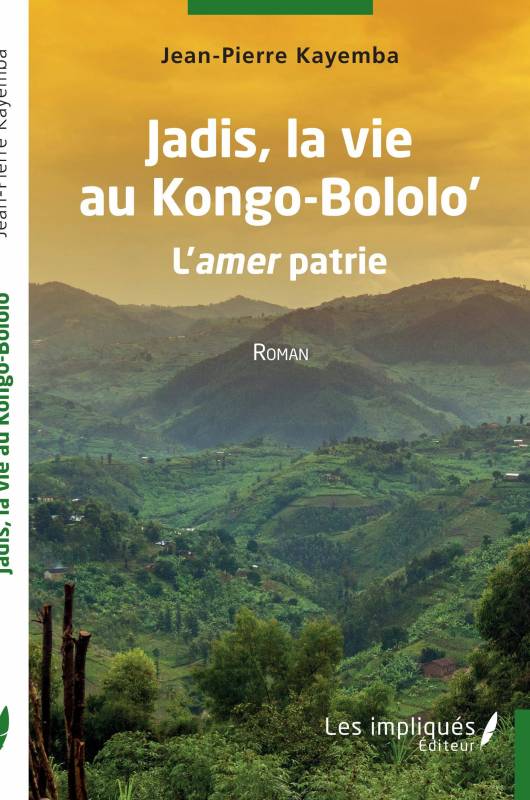 Jadis, la vie au Kongo-Bololo'