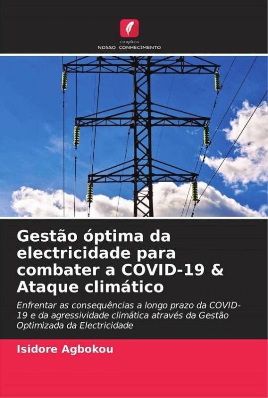 Gestão óptima da electricidade para combater a COVID-19 &amp; Ataque climático