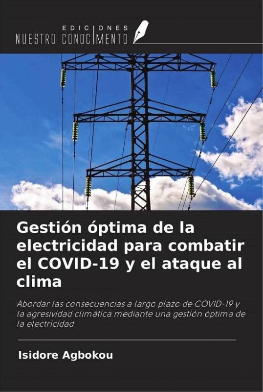 Gestión óptima de la electricidad para combatir el COVID-19 y el ataque al clima