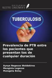 Prevalencia de PTB entre los pacientes que presentan tos de cualquier duración