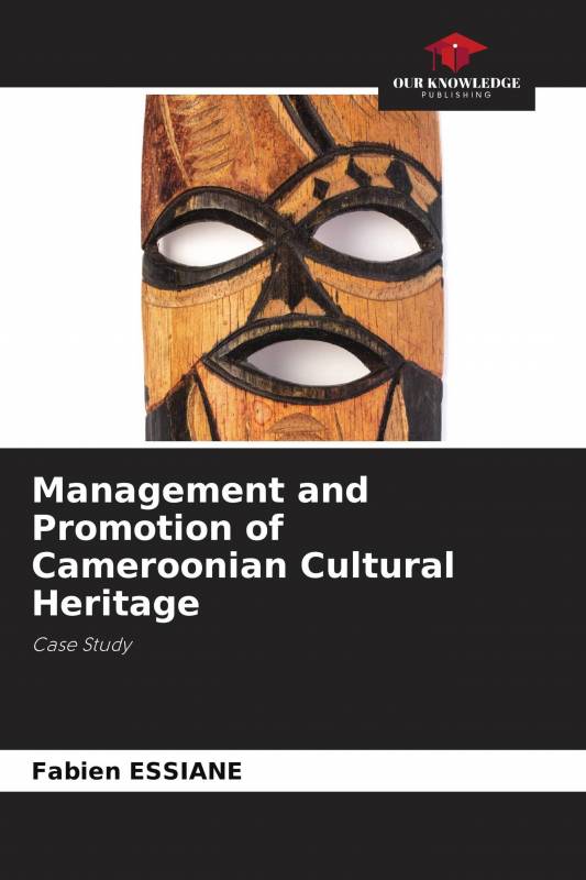 Management and Promotion of Cameroonian Cultural Heritage