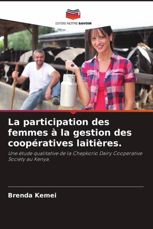 La participation des femmes à la gestion des coopératives laitières.