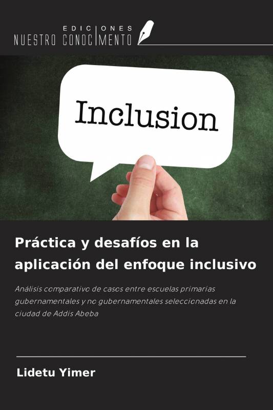 Práctica y desafíos en la aplicación del enfoque inclusivo