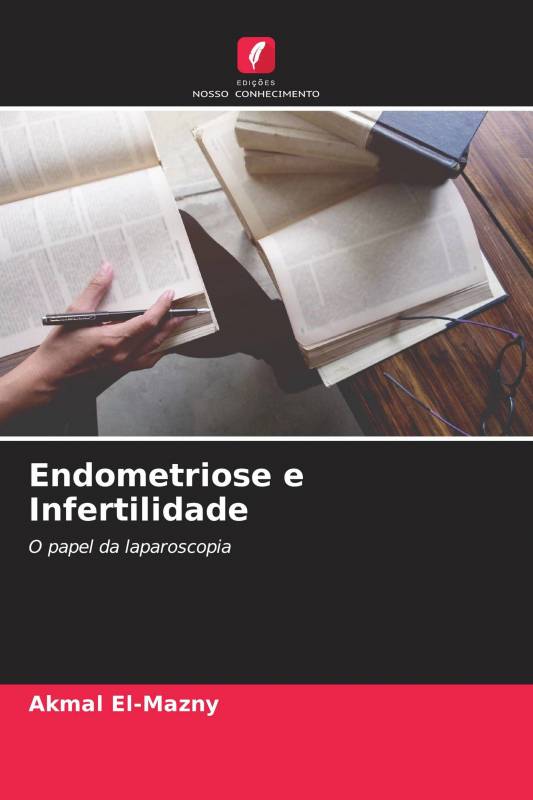 Endometriose e Infertilidade