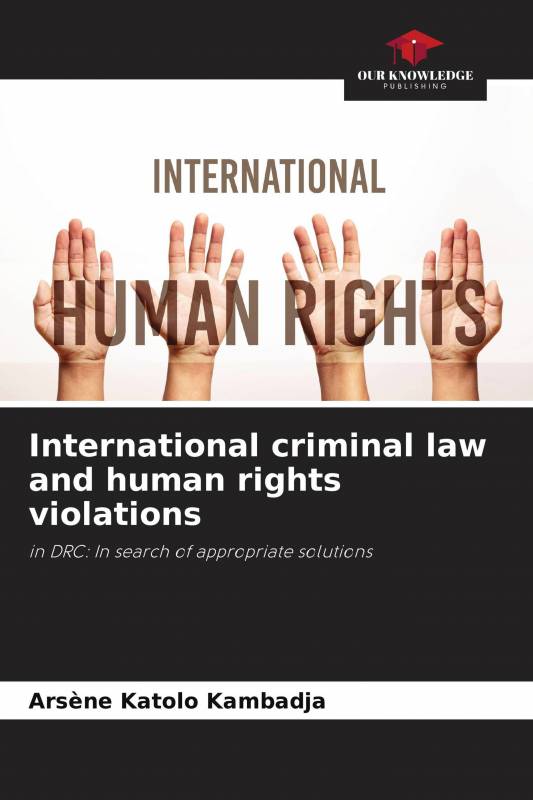 International criminal law and human rights violations