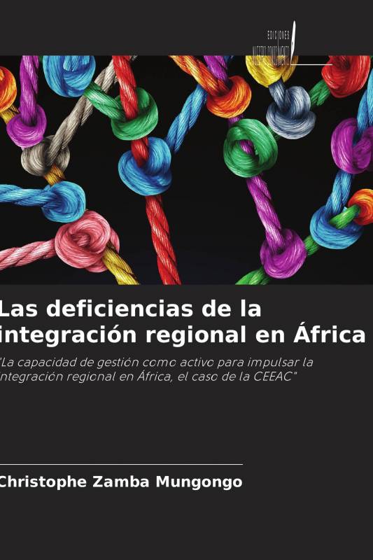 Las deficiencias de la integración regional en África