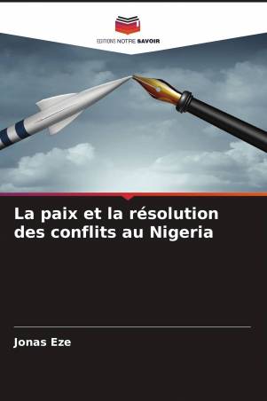 La paix et la résolution des conflits au Nigeria