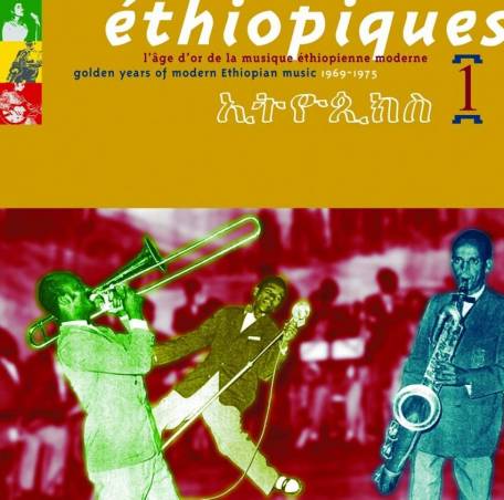 Ethiopiques volume 1. L'âge...