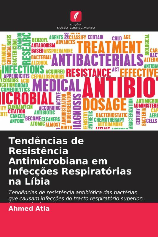 Tendências de Resistência Antimicrobiana em Infecções Respiratórias na Líbia