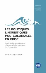 Les politiques linguistiques postcoloniales en crise