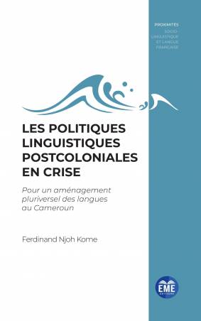 Les politiques linguistiques postcoloniales en crise