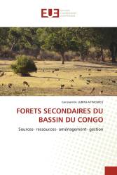 FORETS SECONDAIRES DU BASSIN DU CONGO