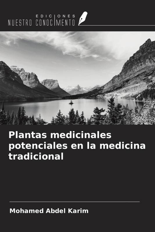 Plantas medicinales potenciales en la medicina tradicional