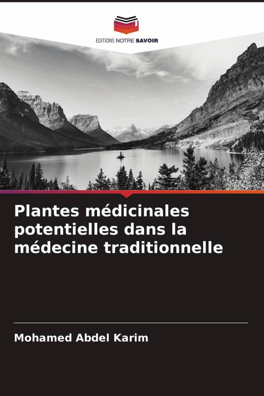 Plantes médicinales potentielles dans la médecine traditionnelle