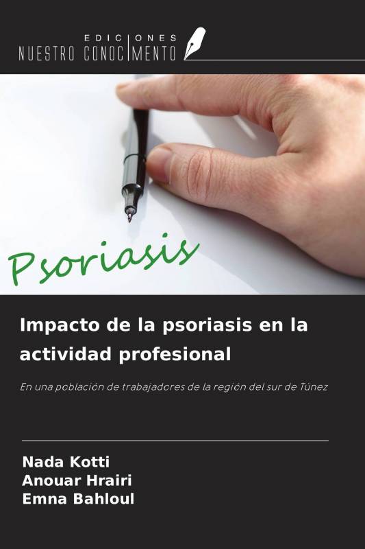 Impacto de la psoriasis en la actividad profesional