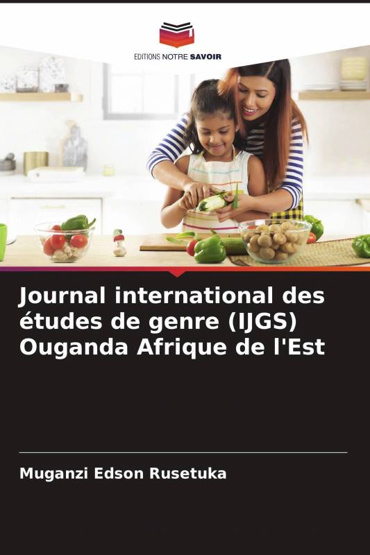 Journal international des études de genre (IJGS) Ouganda Afrique de l'Est