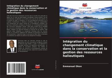 Intégration du changement climatique dans la conservation et la gestion des ressources halieutiques