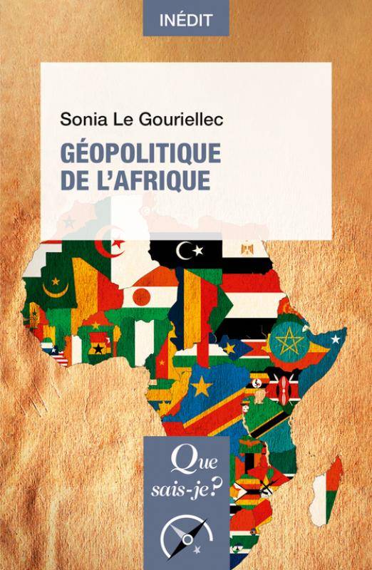 Géopolitique de l'Afrique Sonia Le Gouriellec
