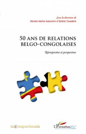 50 ans de relations belgo-congolaises de Eddie Tambwe