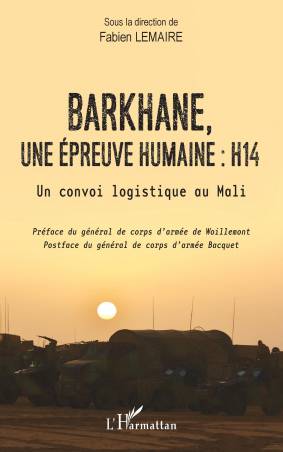 Barkhane, une épreuve humaine : H14